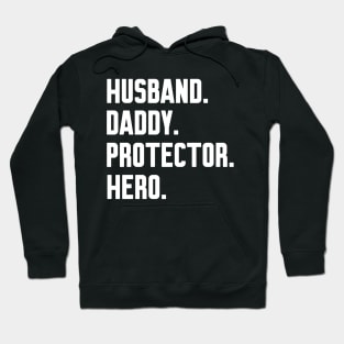 Husband Daddy Protector Hero Hoodie